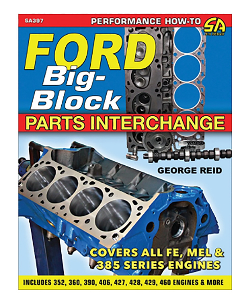 Ford Big-Block Parts Interchange