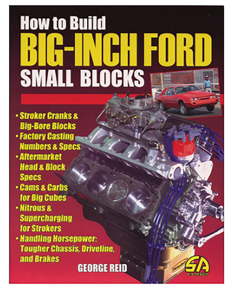 How to Build Big-Inch Ford Small Blocks