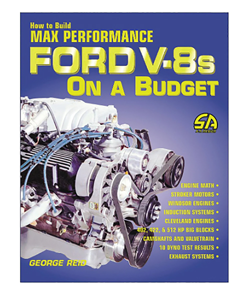 How to Build Max Performance Ford V-8s on a Budget