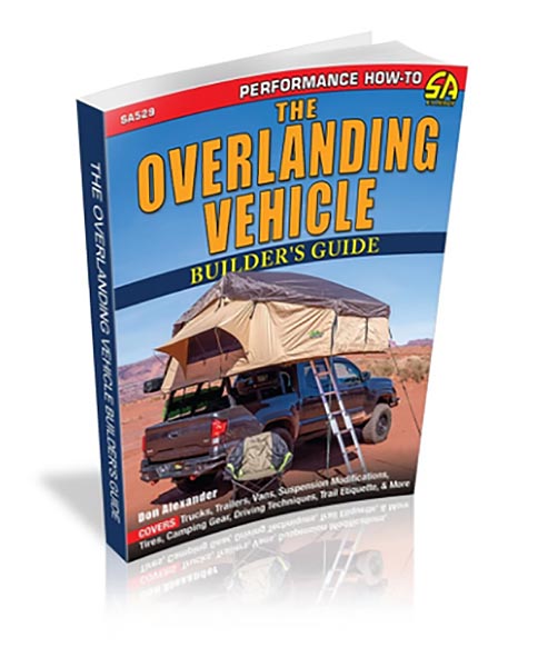 The Overlanding Vehicle Builder's Guide