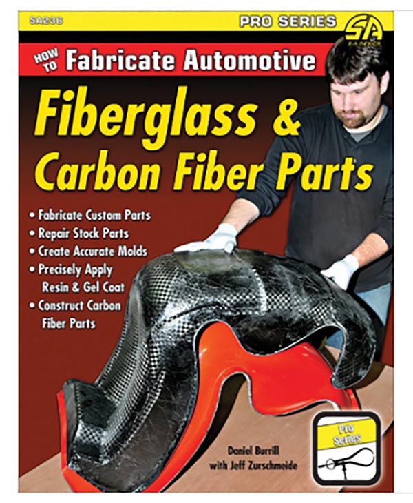 How to Fabricate Automotive Fiberglass & Carbon Fiber Parts