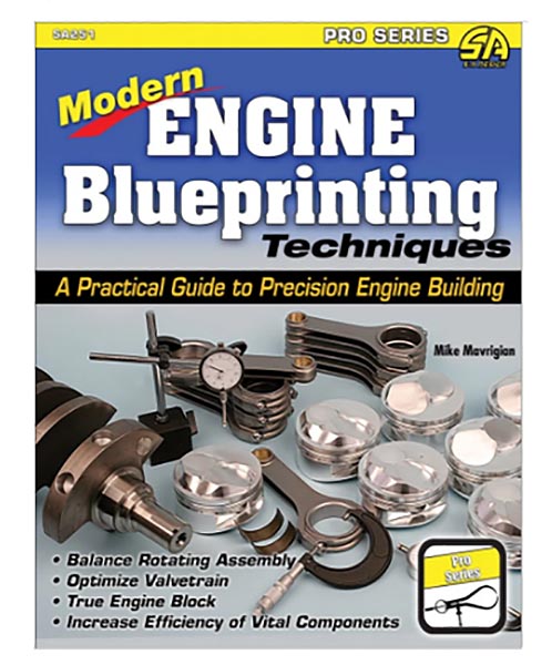 Modern Engine Blueprinting Techniques: A Practical Guide to Precision Engine Building