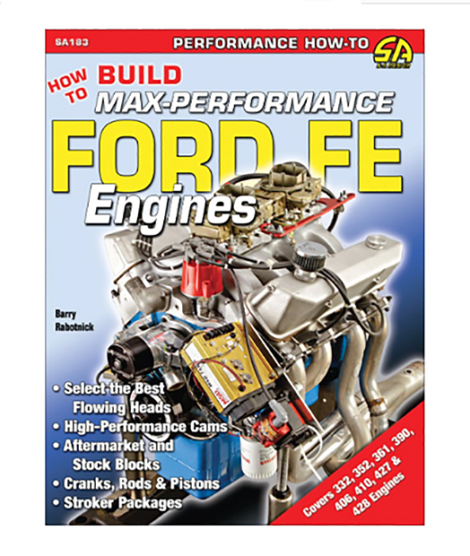 How to Build Max-Performance Ford FE Engines